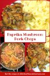 Bring bold flavor to your table with our paprika mushroom pork chops—juicy, perfectly paprika seasoned pork topped with a light mushroom sauce. Give it a try for dinner tonight. #PaprikaPorkPerfection #MushroomMadness #PorkChopParadise #FlavorfulFridays #KitchenCreations101