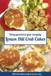 Crush your cravings with our irresistible Lemon Dill Crab Cakes. Flaky on the outside, bursting with flavor on the inside. The ultimate seafood experience awaits. #CrabCakes #SeafoodRecipes #LemonDill #FoodieFavorites #DeliciousEats