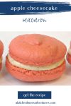 Upgrade your dessert game with these mouth-watering apple cheesecake macarons. Perfect for any occasion, these treats are sure to impress they have dried apples in the shell and cheesecake filling. #AppleCheesecakeMacarons #MacaronMania #DessertLoversUnite #HomemadeSweets #InstaFoodieHeaven