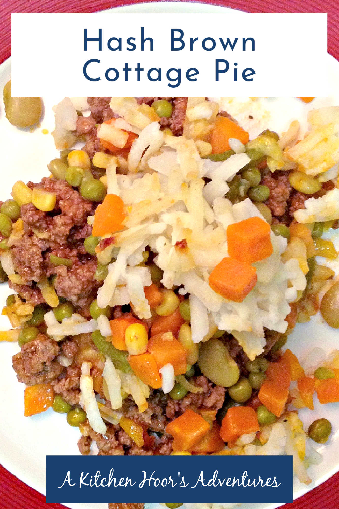 Who says cottage pie has to be traditional? Swap out mashed potatoes for a crispy layer of hash browns for a flavorful twist! #cottagepie #comfortfood #potatolove #homemadewithlove #casserolecrazy #EasyDinnerHack