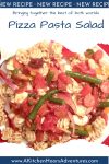 Weeknight dinners feel extra special with pizza pasta salad on the table. Fresh, quick and full of flavor, it’s a go-to for busy days. #PizzaPastaSaladDelight #ItalianInspiredEats #FoodieFaves #SummerSides #EasyMealIdeas