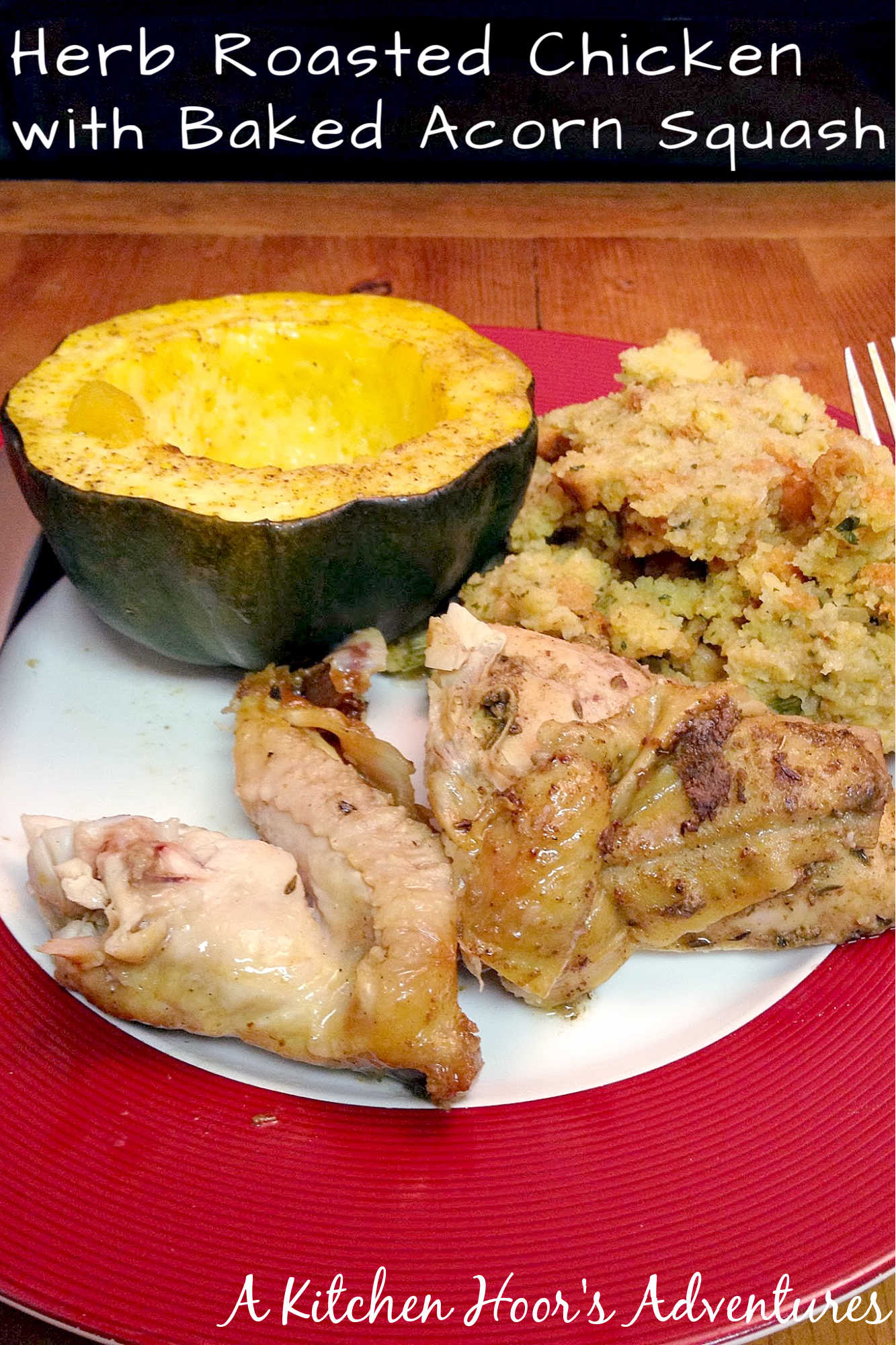 Make weeknight meals special with Herb Roasted Chicken with Baked Acorn Squash. The tender chicken pairs perfectly with caramelized acorn squash, seasoned with a blend of fresh herbs for a comforting classic. #HerbRoastedChicken #BakedAcornSquash #HealthyEats #FallFlavors #EasyDinnerIdeas