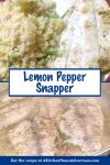 Bring out the natural taste of snapper with Sauté Express Lemon Pepper seasoned sauté starter. Each bite is infused with bright citrus and peppery notes, making every meal a standout. #LemonPepperLovers #SautéExpressSquad #SeafoodDelight #EasyWeeknightMeal #FishFilletsDoneRight