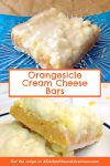 Looking for a quick dessert that feels like summer? These Orangesicle Cream Cheese Bars bring together creamy and citrusy in the best way. Don’t miss out—make them today! #OrangesicleDreams #CreamyCitrusTreats #DessertGoals #BakedGoodies #SweetAndTangyTreats