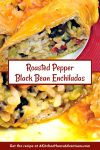 Roasted Pepper, Black Bean and Rice Enchiladas offer a blend of smoky peppers, creamy black beans, and fluffy rice inside warm tortillas. This recipe is simple to put together and perfect for anyone seeking a satisfying, meatless dinner option. #MexicanFoodieDelights #VeganEnchiladaHeaven #PlantBasedComfortFood #EnchiladaObsession #SpicySavorySatisfaction