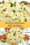 Ricotta Carbonara with seared scallops is the perfect marriage of flavors. The succulently sweet scallops and the creamy carbonara are a heavenly combination of flavors. #RicottaCarbonara #Scallops #FoodieHeaven #Scallops #LuxuryEats #RicottaCarbonara #ScallopsTwoWays #PastaPerfection #SeafoodLoversUnite #HomemadeDinnerDelights