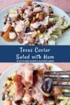 Add a twist to your summer BBQ with this delicious Texas Caviar Salad with Ham! Satisfy your cravings and impress your friends with this flavorful and colorful dish. #TexasCaviarSalad #SouthernEats #HamLovers #HealthyEating #MealPrepMonday SummerEats #TexasCaviar
