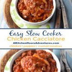 Easy Slow Cooker Cacciatore is hearty, rich, and perfect for cold nights! It has complex flavors from simple ingredients. #NationalSlowCookerMonth #cacciatore #chickenrecipe #slowcooker