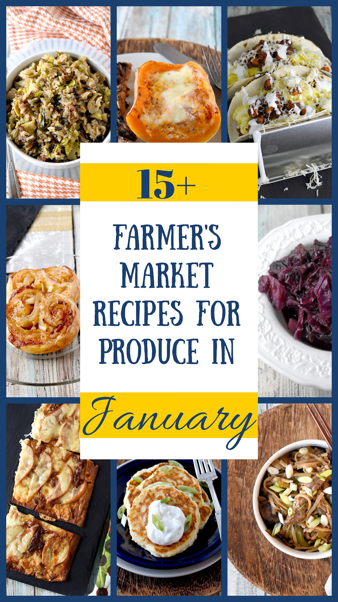 Sharing 15+ January Produce Recipes to get you through the deep freeze of winter.  These recipes are comforting and delicious!