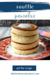 Souffle Pancakes are not difficult to make but make a huge impact on your brunch guests. The hardest part is waiting for these pancakes to cook. #BrunchWeek #pancake #soufflepancake #pancakerecipe #brunchtime