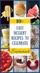 Family gatherings and summer backyard parties have started for the season. Don’t stress over simple desserts to celebrate. Here are 10+ Desserts to Celebrate Summer. #SummerParty #easydesserts #summertreats #summerdessert