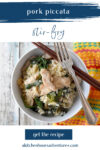 Garlic & Herb pork is the star in this Pork Piccata Stir-Fry.  It's packed with flavor and on the table in under 30 minutes! #stirfry #easyrecipe #quickrecipe #30minutedinner #30minutemeal