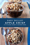 Celebrate fall with this Easy Skillet Apple Crisp recipe. Perfect for a cozy night in, this recipe takes just minutes to make and satisfies all your Fall sweet tooth cravings. #OurFamilyTable #AppleCrisp #DeliciousDessert #SkilletDessert #EasyRecipe