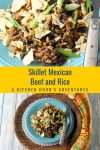 Looking for a new twist on traditional Mexican cuisine? Try out this Skillet Mexican Beef and Rice dish, packed with flavor and sure to please your taste buds! #MexicanRecipes #OnePanMeals #EasyDinnerIdeas #BeefAndRice #SkilletCooking 🍴🌶️ #MexicanFlavors #BeefAndRice
