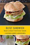 This BLFGT Sandwich has crispy bacon, refreshing lettuce, and tangy fried green tomatoes. It will make your taste buds sing! #BLTdelight #baconloversunite #baconbaconbacon #friedgreentomatolove #sandwichgoals
