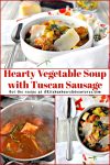 Nothing comforts quite like a bowl of Hearty Vegetable Soup & Tuscan Sausage made with homemade broth. Parmesan rinds melt while simmering, adding depth and a subtle nutty finish. Let this soup be your new favorite. #Italiansoup #sausagesoup #vegetablesoup #soupfordinner #SoupSeason #OnePotMeal #ComfortFoodie #SausageLoversUnite #HomemadeHealthyEats