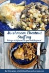 Nothing says comfort like homemade mushroom chestnut stuffing on the table. It’s the perfect way to bring everyone together for a cozy meal. Save this recipe for your next gathering. #HolidaySideDish #MushroomStuffingDelight #HolidaySideDishGoals #VegetarianThanksgivingRecipes #ChestnutLoversUnite #SimpleHolidayCookingIdeas